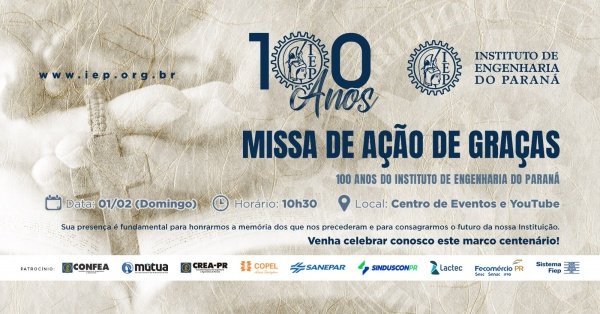 Imagem do evento MISSA DE AÇÃO DE GRAÇAS: 100 ANOS DO INSTITUTO DE ENGENHARIA DO PARANÁ