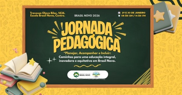 Imagem do evento JORNADA PEDAGÓGICA DE BRASIL NOVO 2026.1