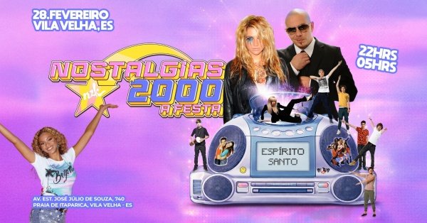Imagem do evento Estreia: Nostalgias 2000 A Festa - Edição VITÓRIA (VILA VELHA) - Av. Est. José Júlio de Souza, 740