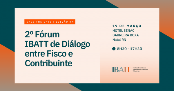 Imagem do evento II Fórum IBATT de Diálogo  entre Fisco e Contribuinte