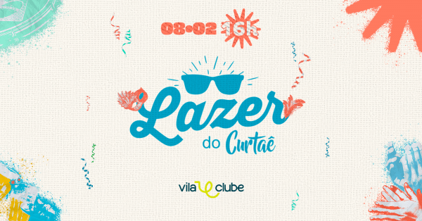 Imagem do evento LAZER DO CURTAÊ - ESPECIAL DE CARNAVAL