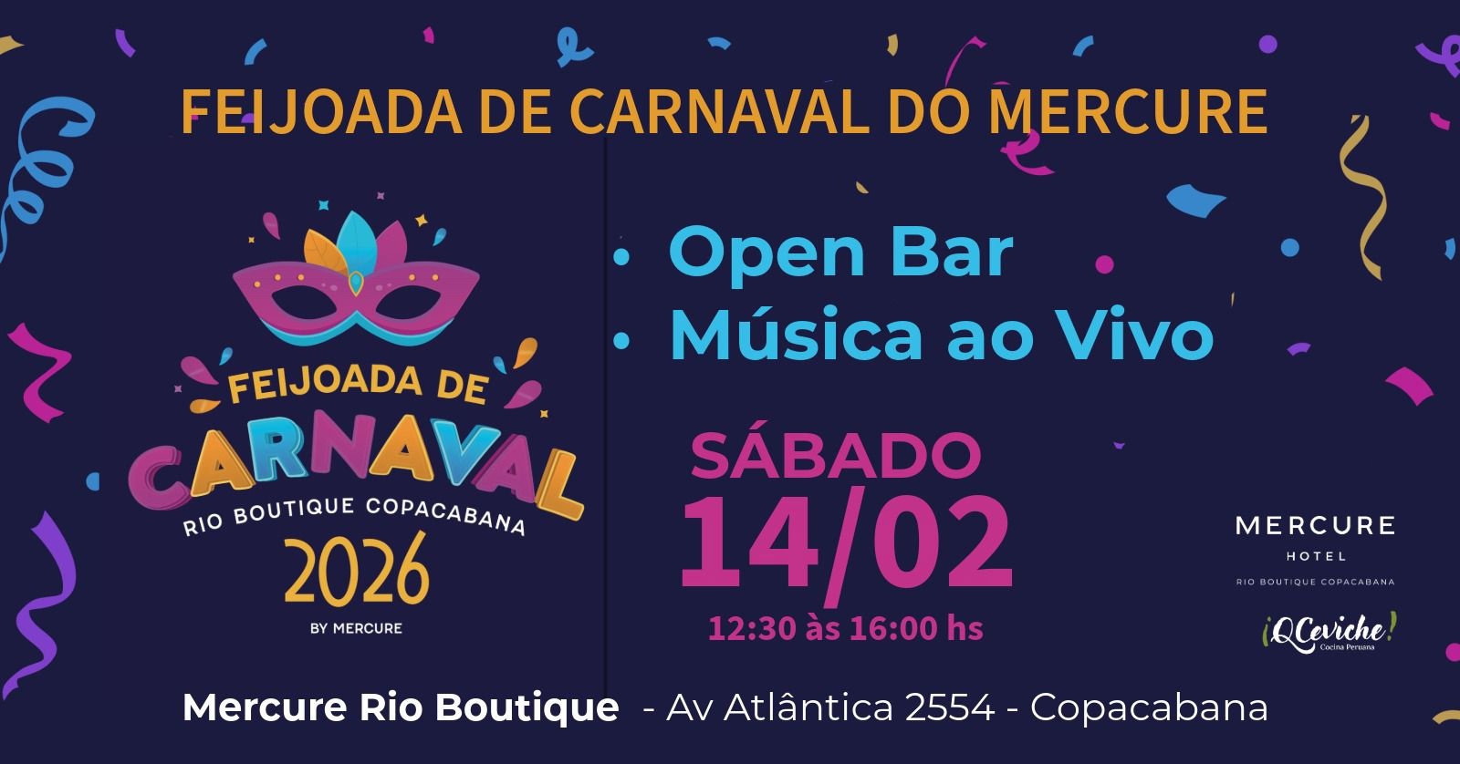 FEIJOADA DE CARNAVAL - MERCURE RIO BOUTIQUE - Rio de Janeiro, RJ