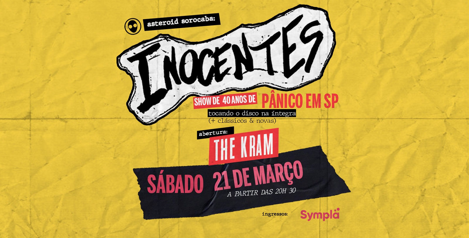 [show] 20h30: INOCENTES no ASTEROID | Abertura: The Kram - Sorocaba, SP