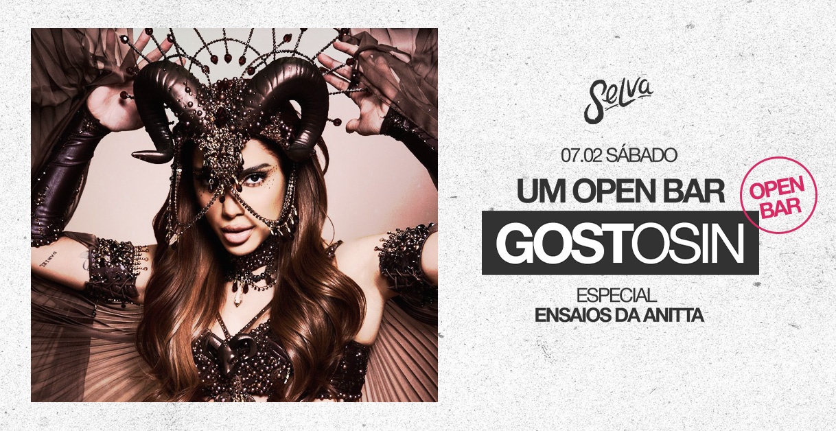 Um Open Bar Gostosin: Especial Ensaios da Anitta | Open Bar | Pop & Funk | Sábado | 07.02) - São Paulo, SP