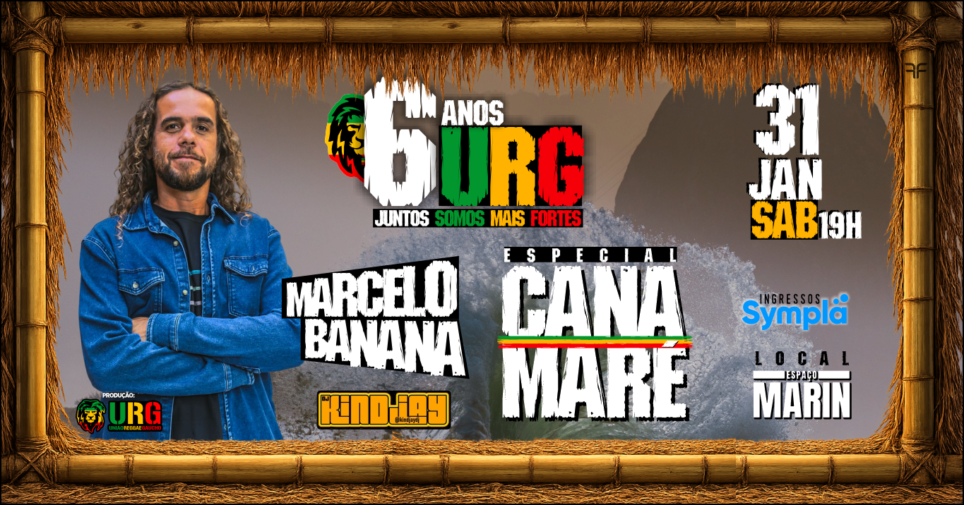 6 ANOS URG - Marcelo Banana ESPECIAL CANAMARÉ - Porto Alegre, RS