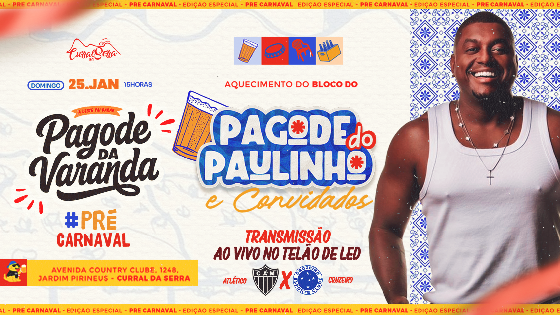 Edição Especial de Pré-Carnaval do Pagode da Varanda no Curral da Serra! - Belo Horizonte, MG