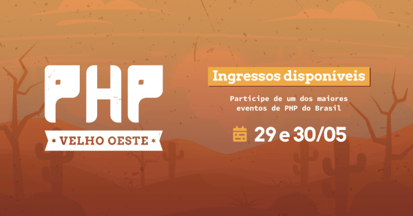 Imagem do evento PHP Velho Oeste 2026