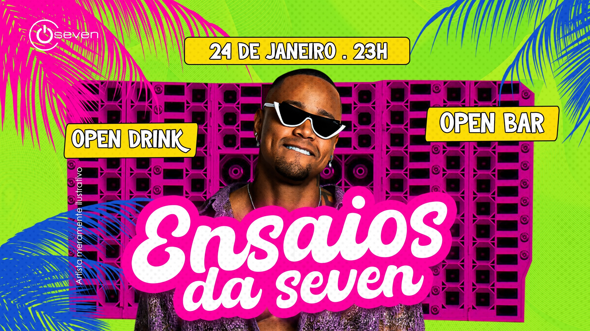 ENSAIOS DA SEVEN // OPEN BAR // OPEN DRINKS - Rio de Janeiro, RJ