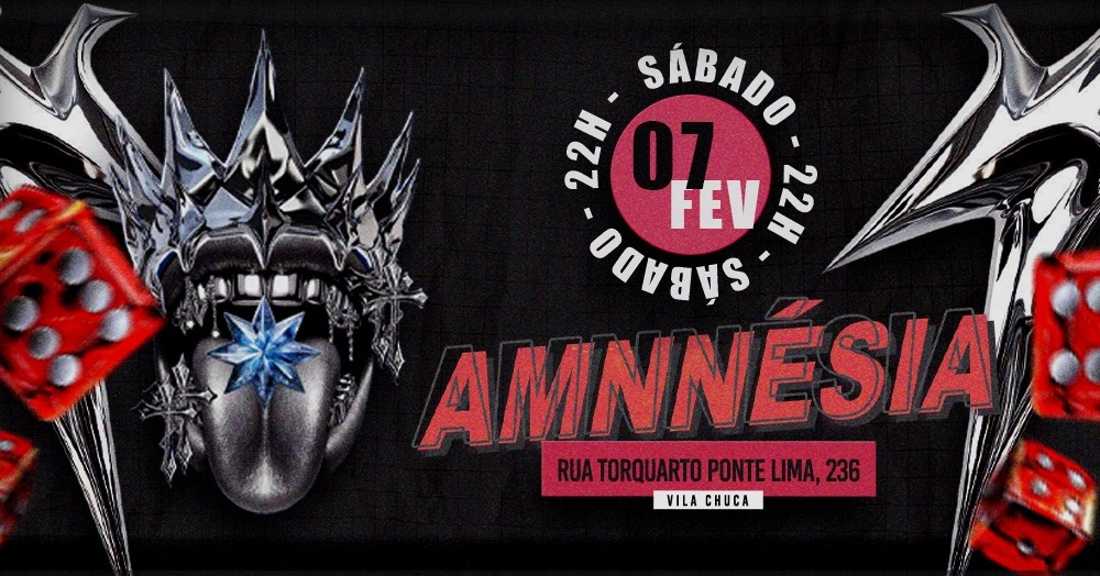 AMNNÉSIA 07/FEV - São Paulo, SP