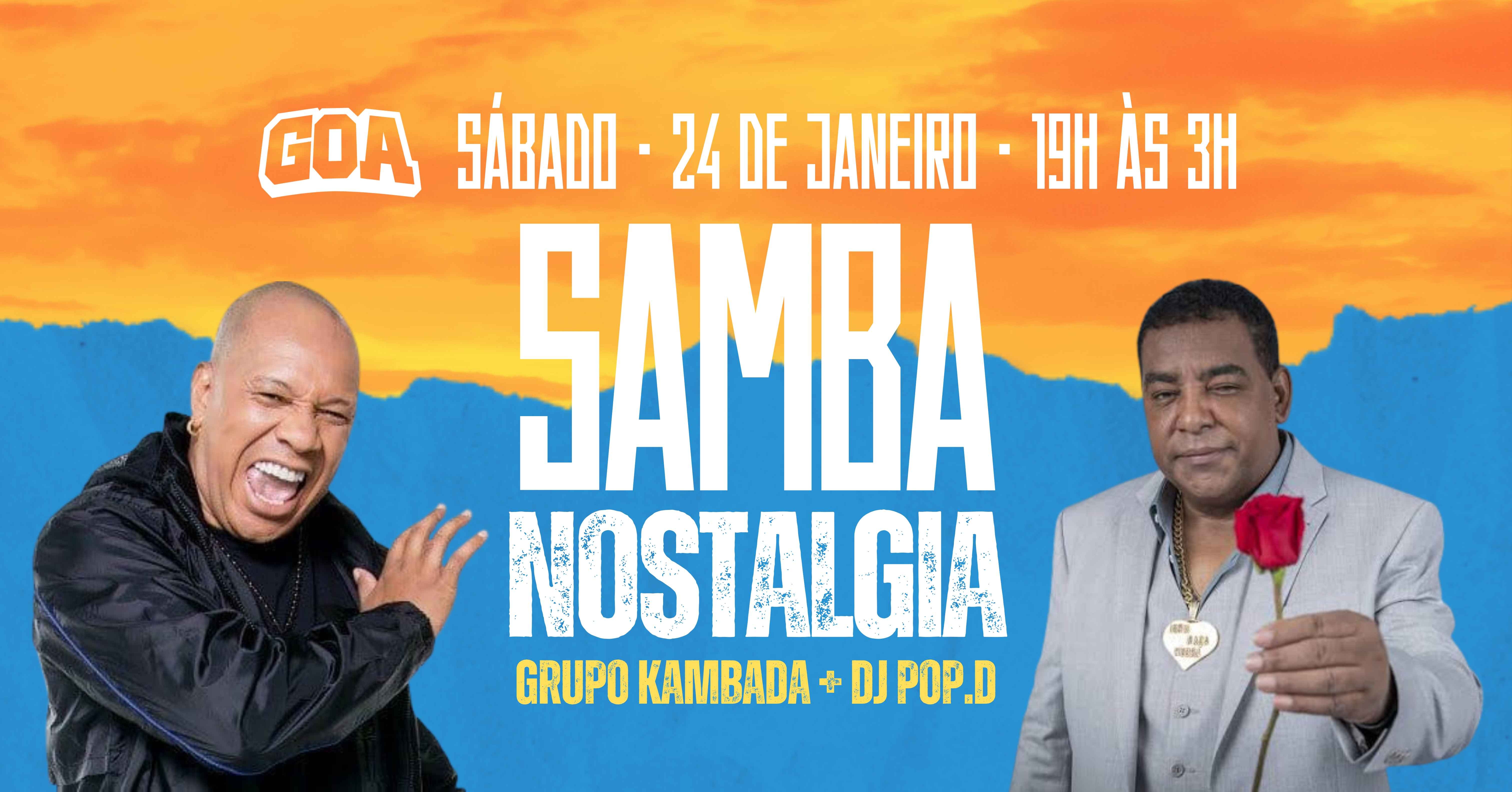 SAMBA NOSTALGIA - SÁBADO - GOA - Ribeirão Preto, SP