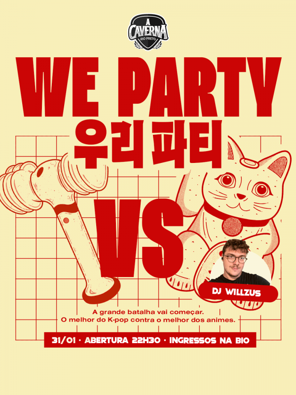 We-Party - We 파티 - Otaku x Kpopers - Com DJ Will