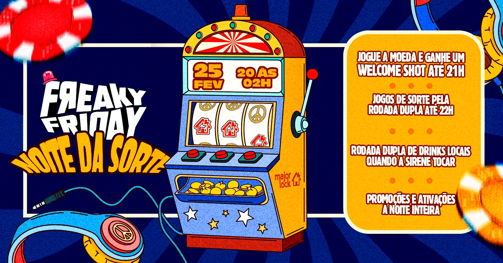 Freaky Friday Noite da Sorte| 27/02  Major Lock - Belo Horizonte, MG