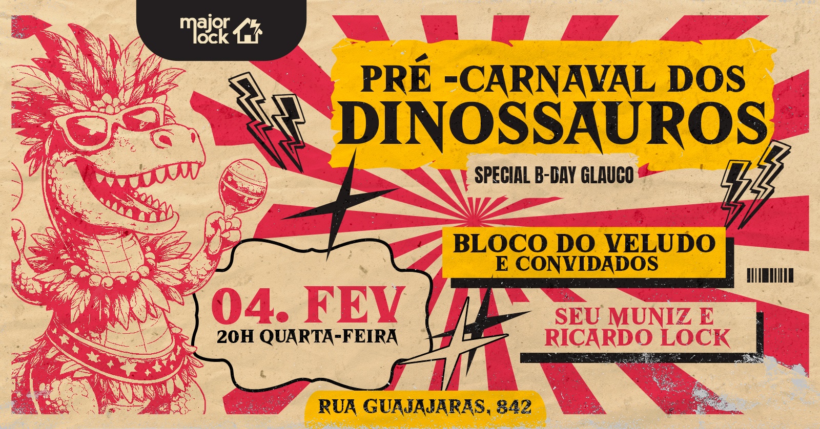 Pré-Carnaval |Quarta dos Dinossauros |04/02 Major Lock - Belo Horizonte, MG
