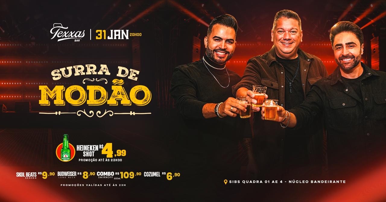 TEXXAS BAR | SÁBADO - SURRA DE MODÃO - Brasília, DF