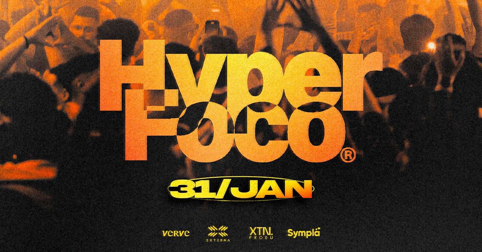 HYPERFOCO ~ 31.JAN na EXTERNA - Brasília, DF