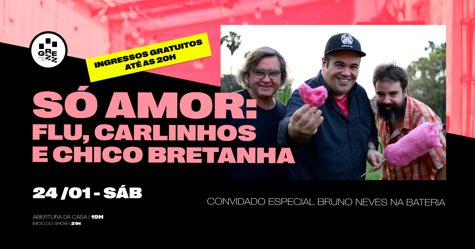 SÓ AMOR: Flu, Carlinhos Carneiro e Chico Bretanha - Porto Alegre, RS