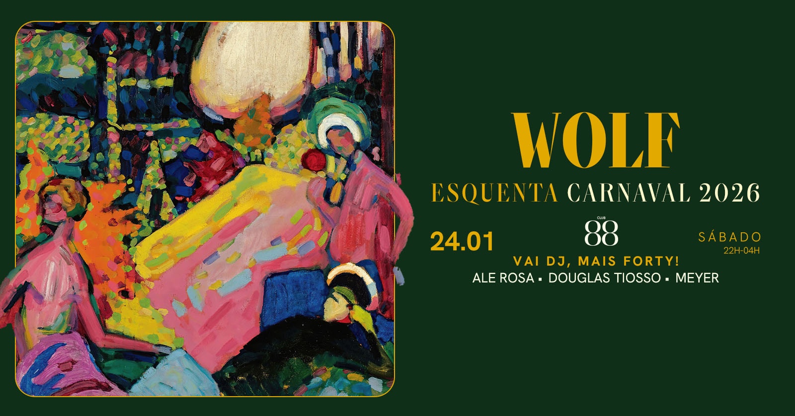 24/01 :: SÁB :: WOLF ESQUENTA CARNAVAL 2026 com ALE ROSA (SP), DOUGLAS TIOSSO e MEYER - Campinas, SP