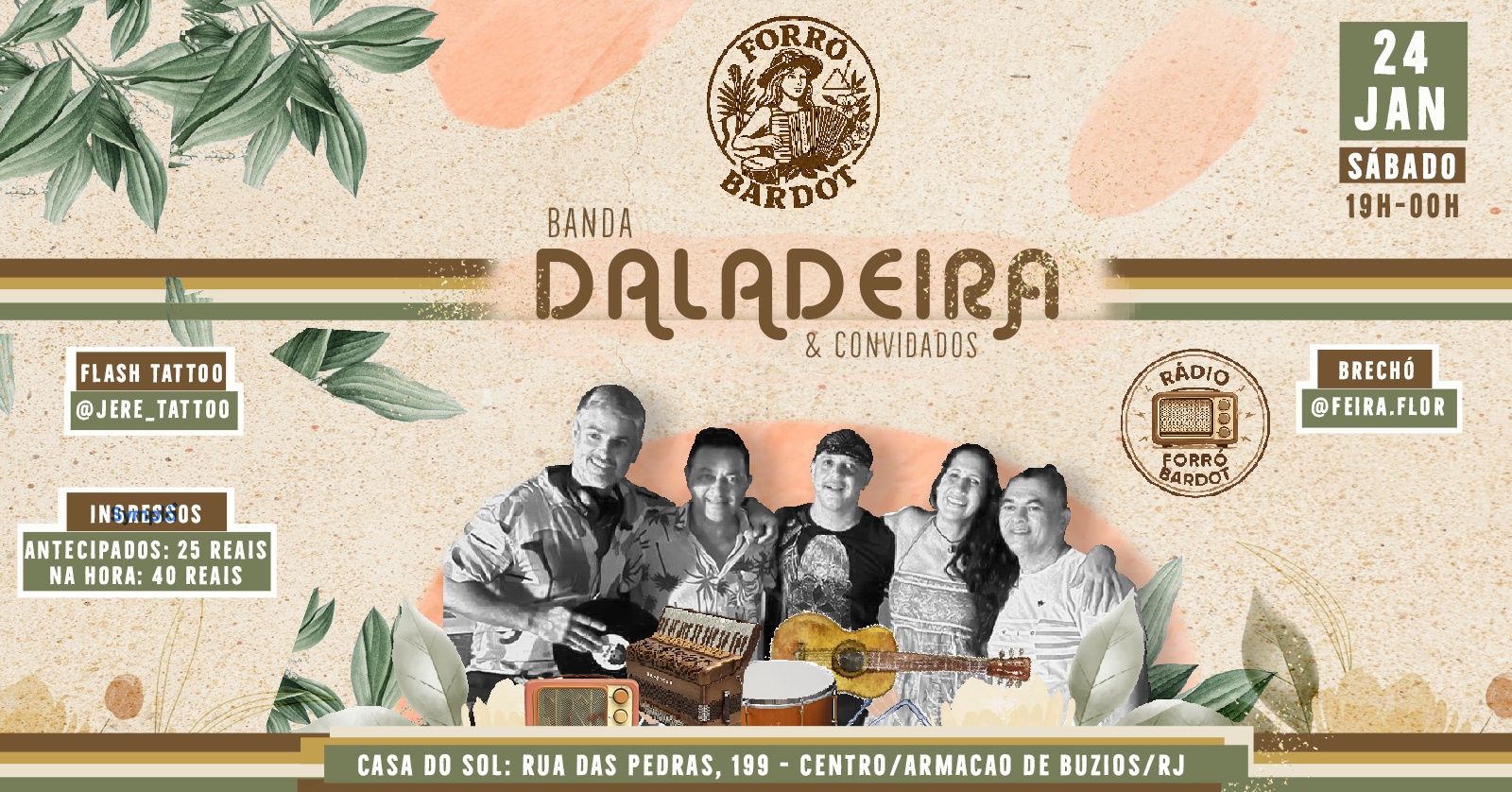 3ª EDIÇÃO DO FORRÓ BARDOT: BANDA DALADEIRA E CONVIDADOS - Armação dos Búzios, RJ