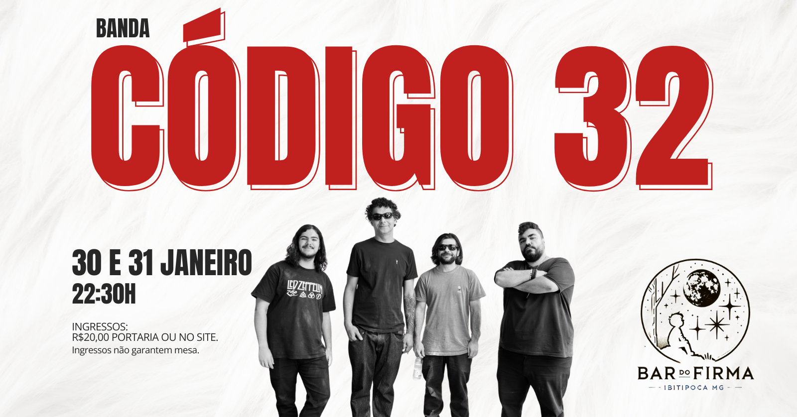 BAR DO FIRMA | Show banda CÓDIGO 32 - 30/01 e 31/01. - Lima Duarte, MG