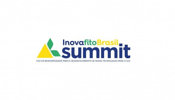 II InovafitoBrasil Summit: biodiversidade para o desenvolvimento de novas tecnologias para o SUS