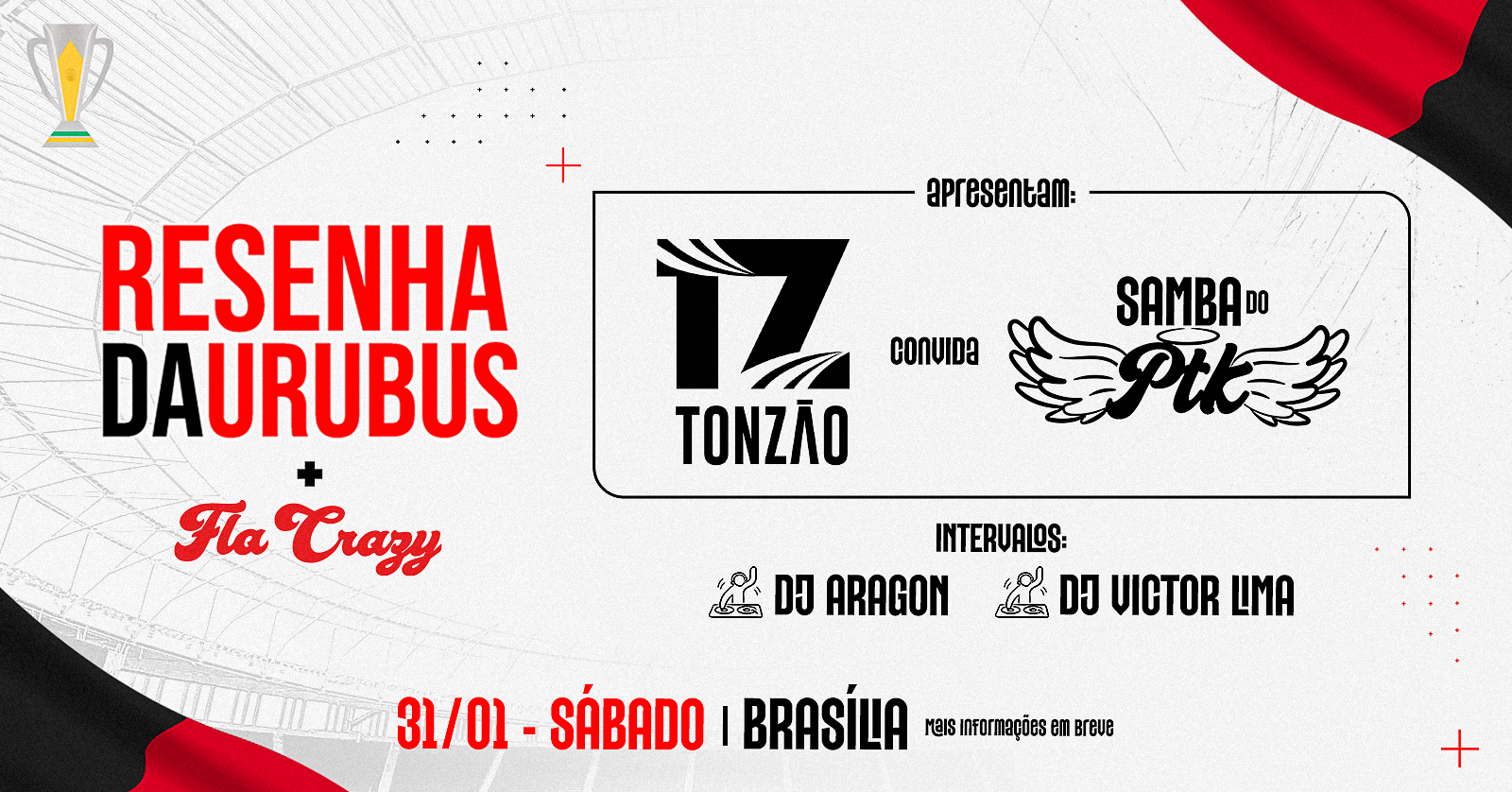 Resenha Urubus + Fla Crazy | Tonzão convida Samba do PTK - Brasília, DF