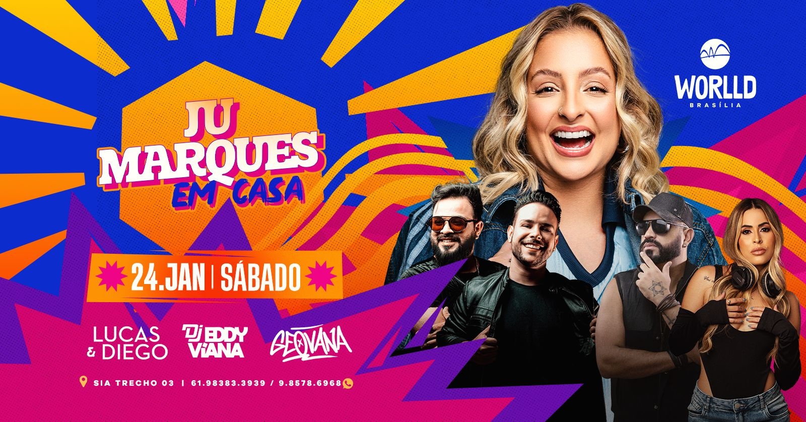 JU MARQUES em CASA | Worlld Brasília - Brasília, DF