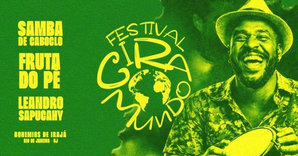 Festival Gira Mundo - Samba de Caboclo | Leandro Sapucahy | Fruta do Pé