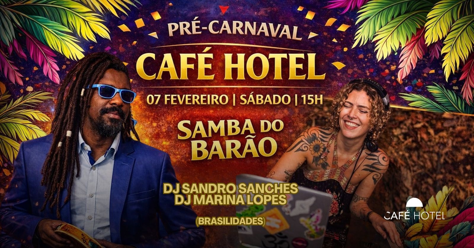Pré Carnaval CAFE HOTEL - São Paulo, SP