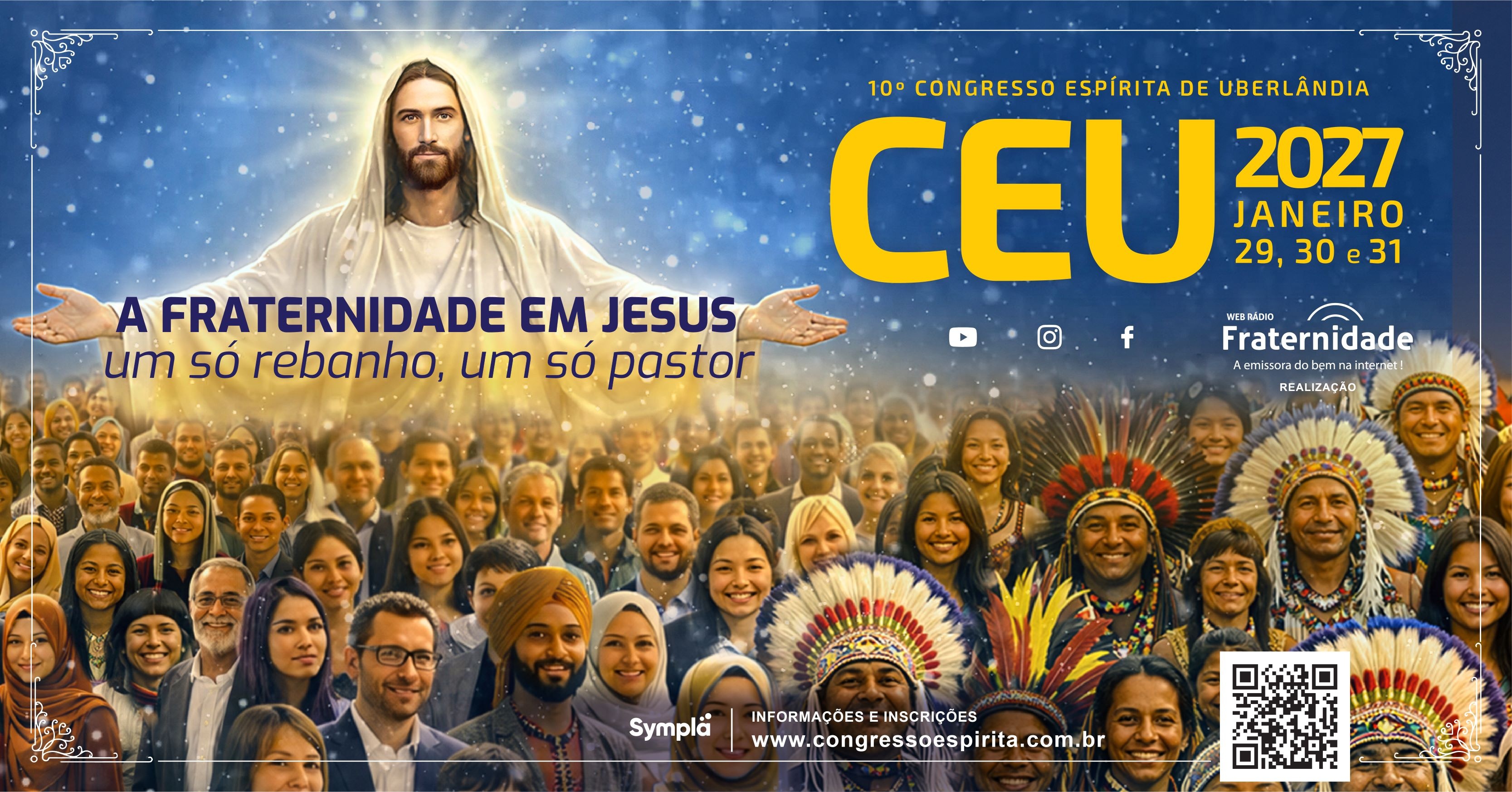 10º Congresso Espírita de Uberlândia - 2027 - 18 anos de Web Rádio Fraternidade