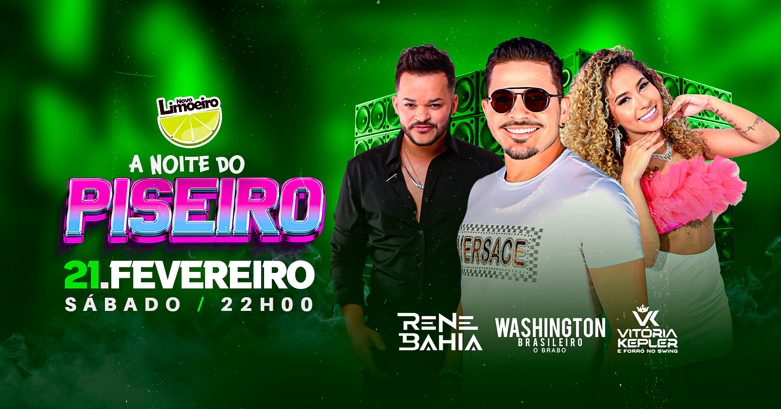 Noite do Piseiro - Washington Brasileiro, Rene Bahia e Mais... em São Paulo