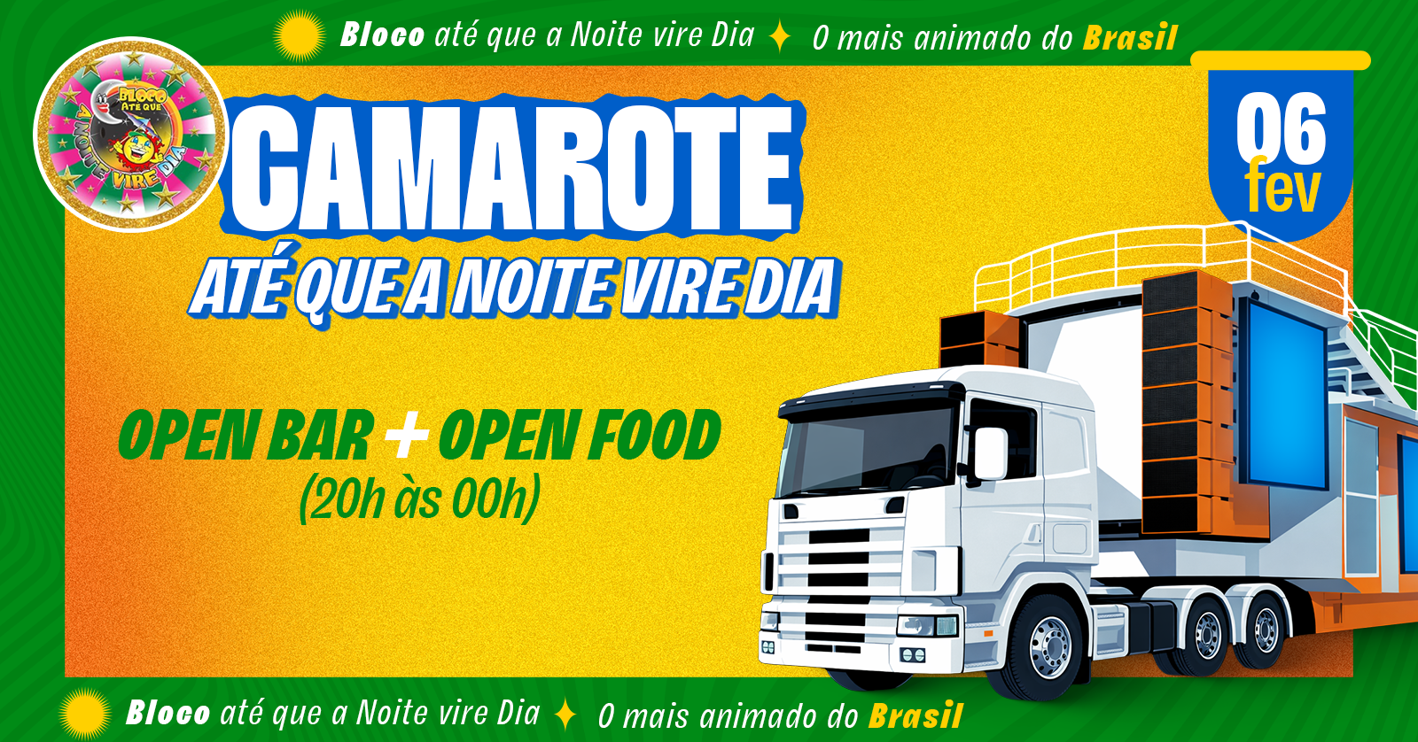 CAMAROTE ATÉ QUE A NOITE VIRE DIA + OPEN BAR + OPEN FOOD + DIA 7 DE FEVEREIRO + 20H a 00H - Porto Velho, RO
