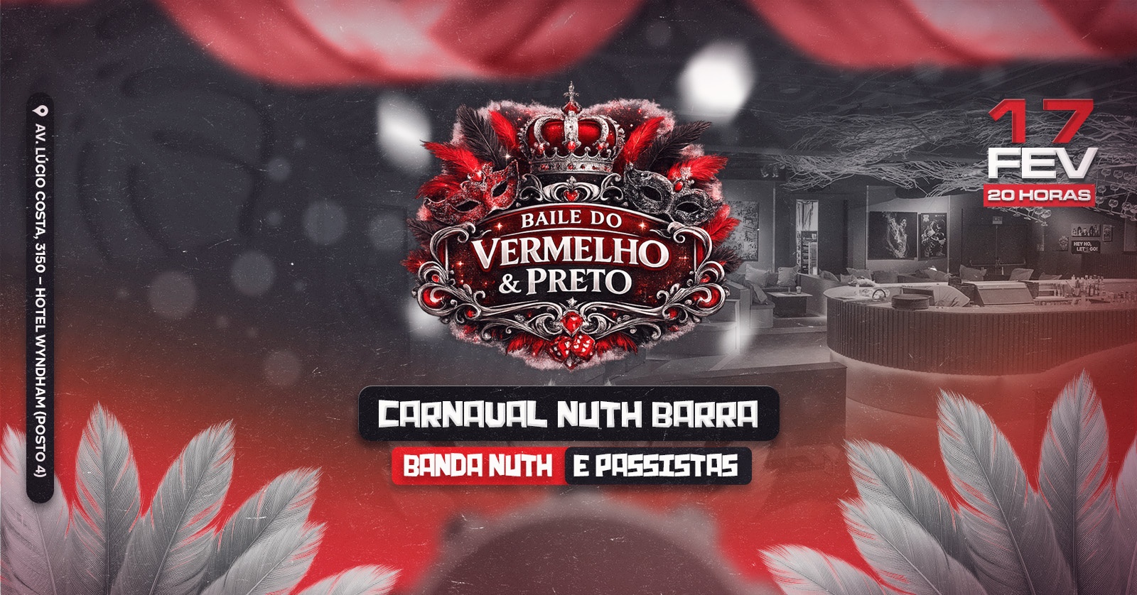 CARNAVAL NUTH - BAILE VERMELHO & PRETO - Rio de Janeiro, RJ