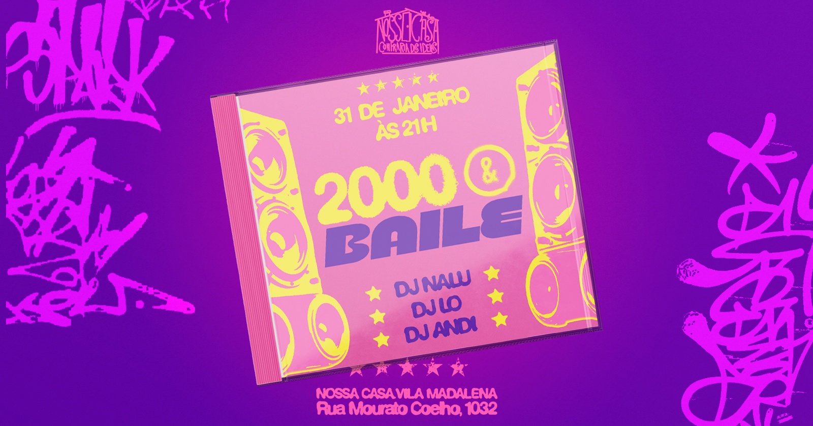 2000&Baile no Nossacasa Vila Madalena - São Paulo, SP
