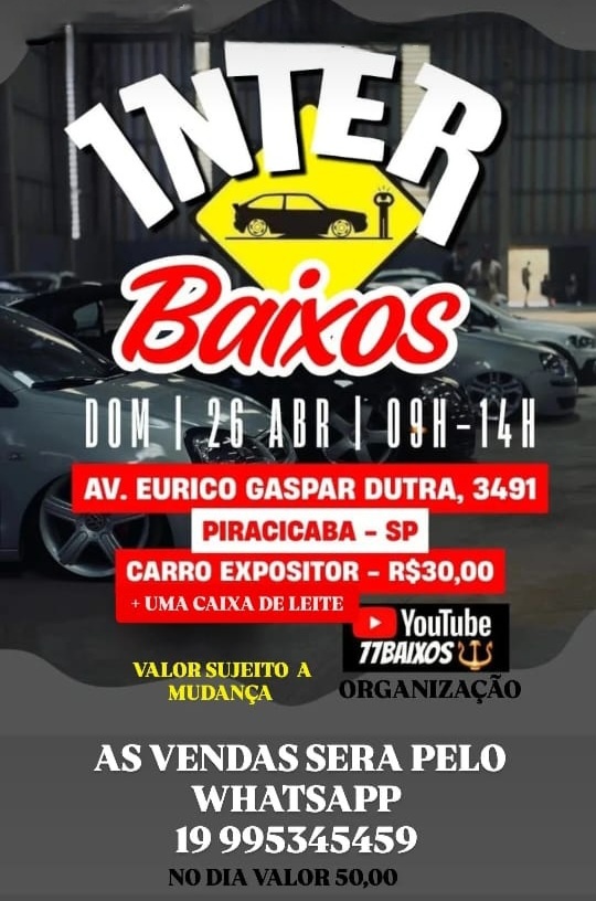 INTER BAIXOS: Exposição de Carros Rebaixados e Modificados em Piracicaba