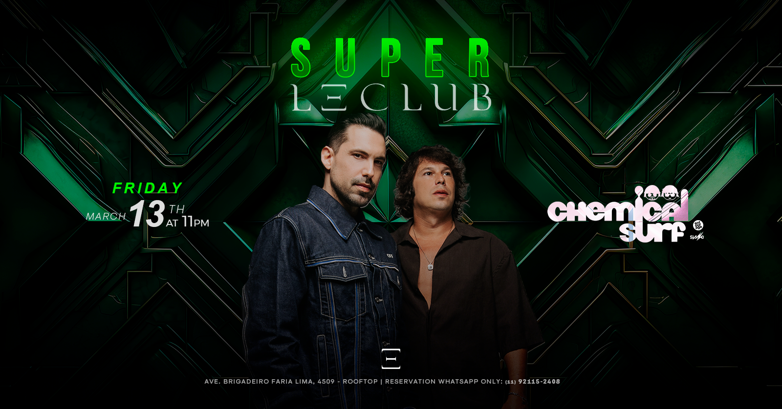 CHEMICAL SURF @ LE CLUB - São Paulo, SP