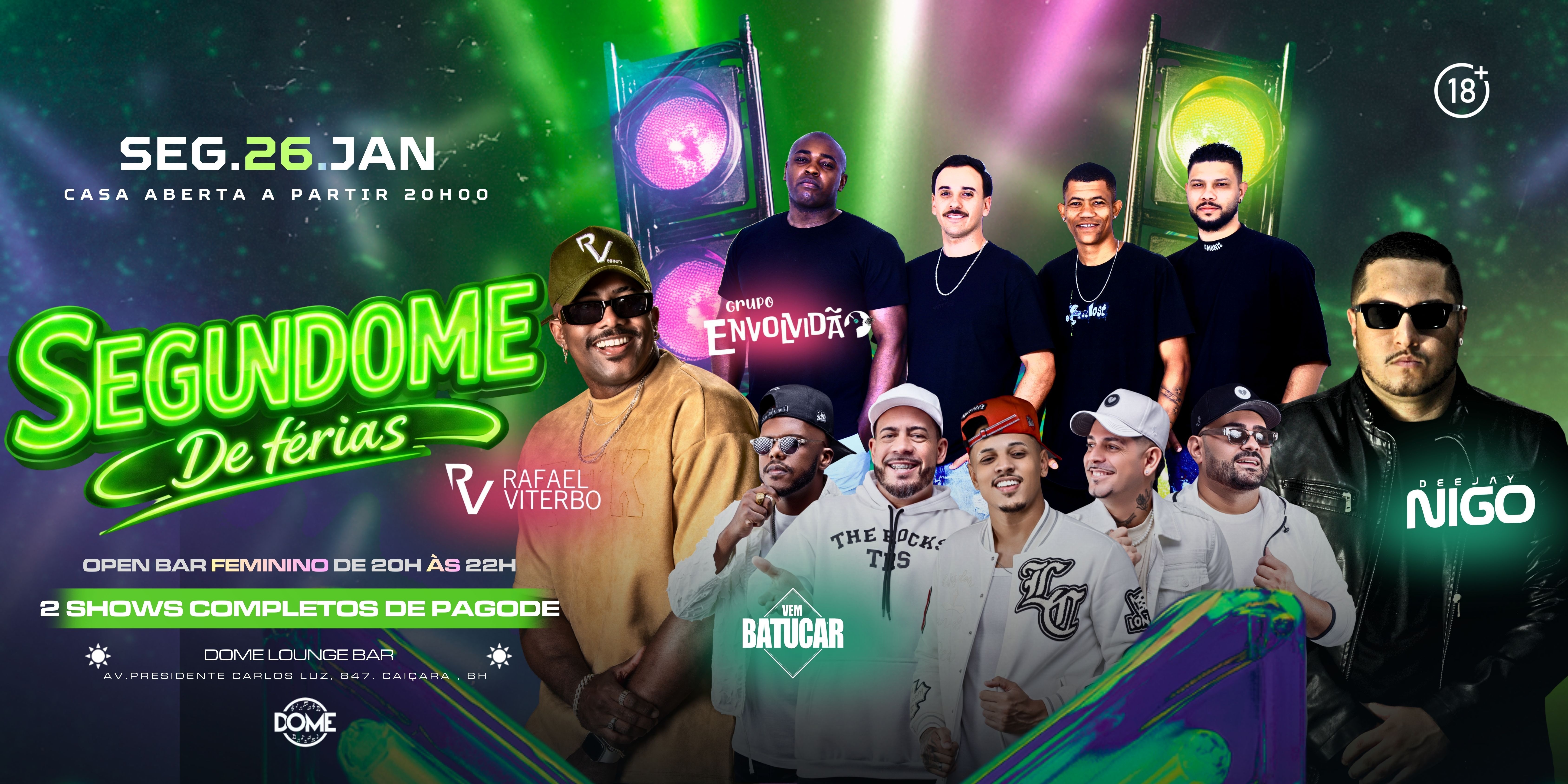 SEGUNDOME | EDIÇÃO DE FÉRIAS | SEGUNDA | 26/01 | 20 HRS - Belo Horizonte, MG