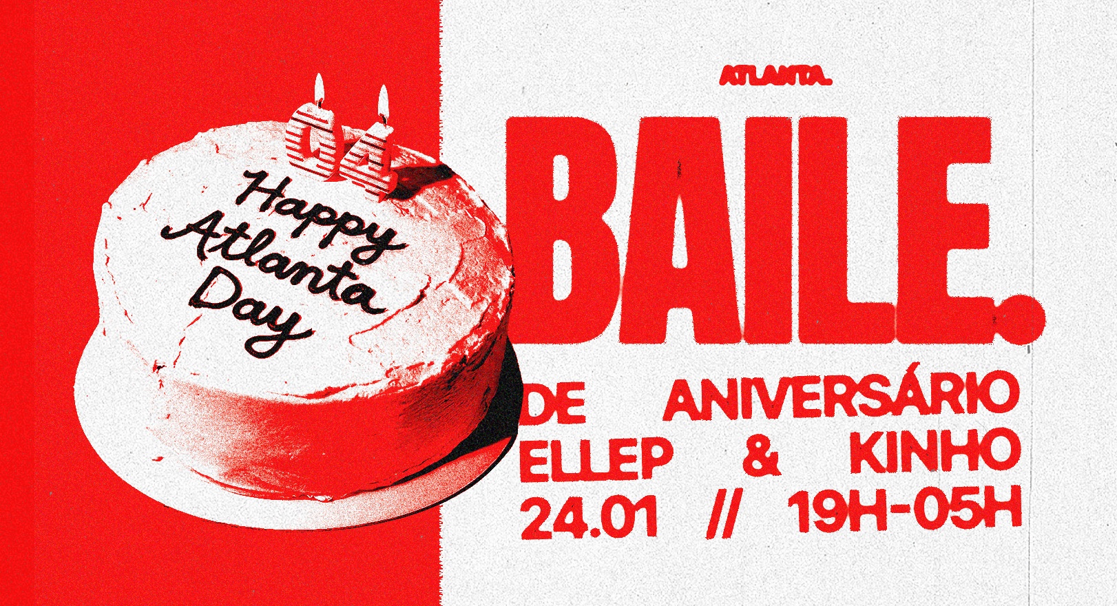 ATLANTA :: BAILE. DE ANIVERSÁRIO - Porto Alegre, RS