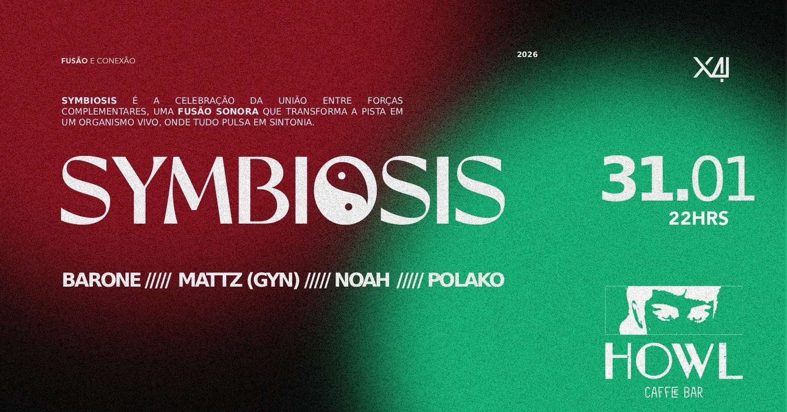 SYMBIOSIS + HOWL SESSIONS - Brasília, DF