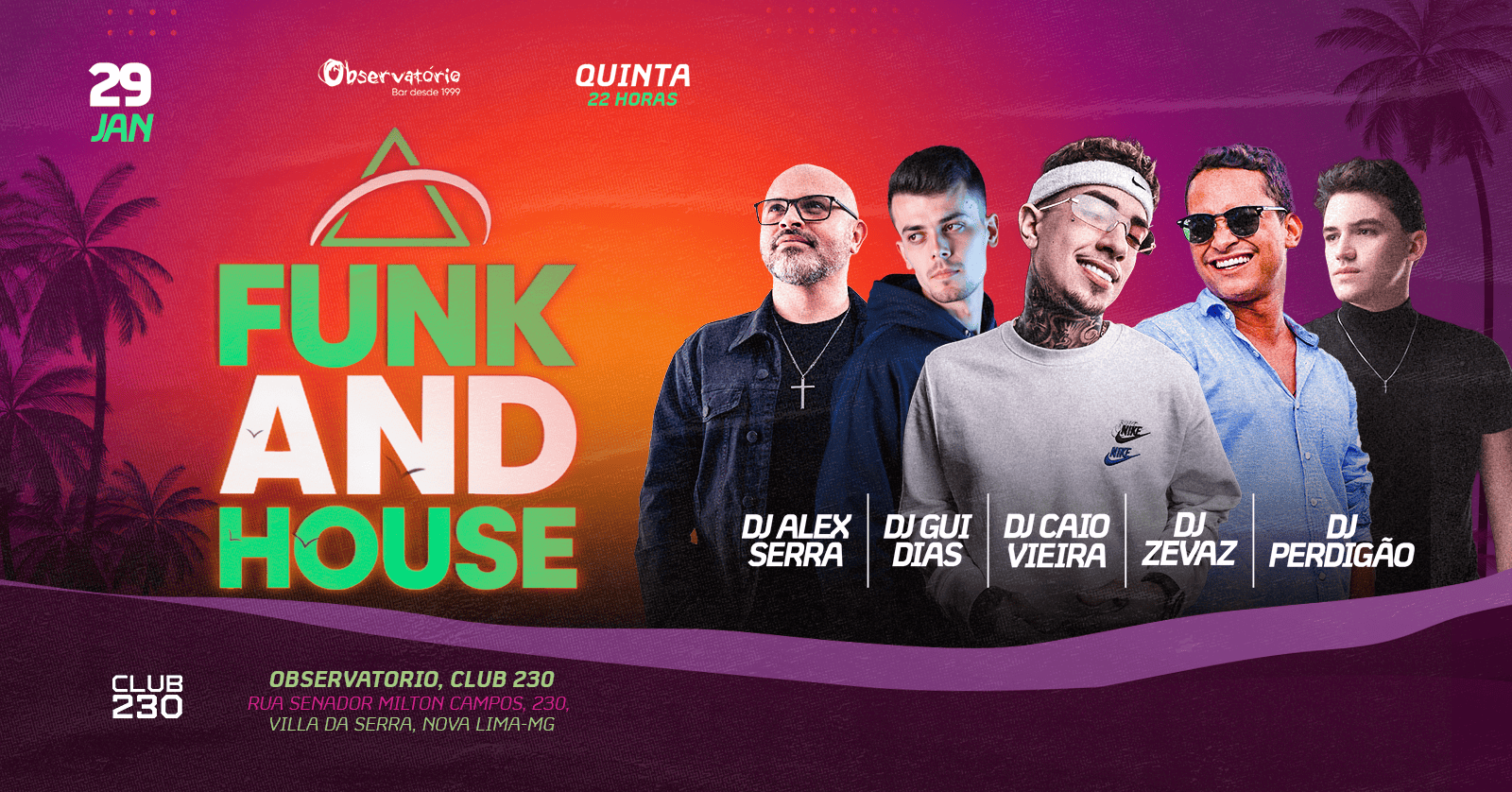 FUNK AND HOUSE - Observatório - Nova Lima, MG