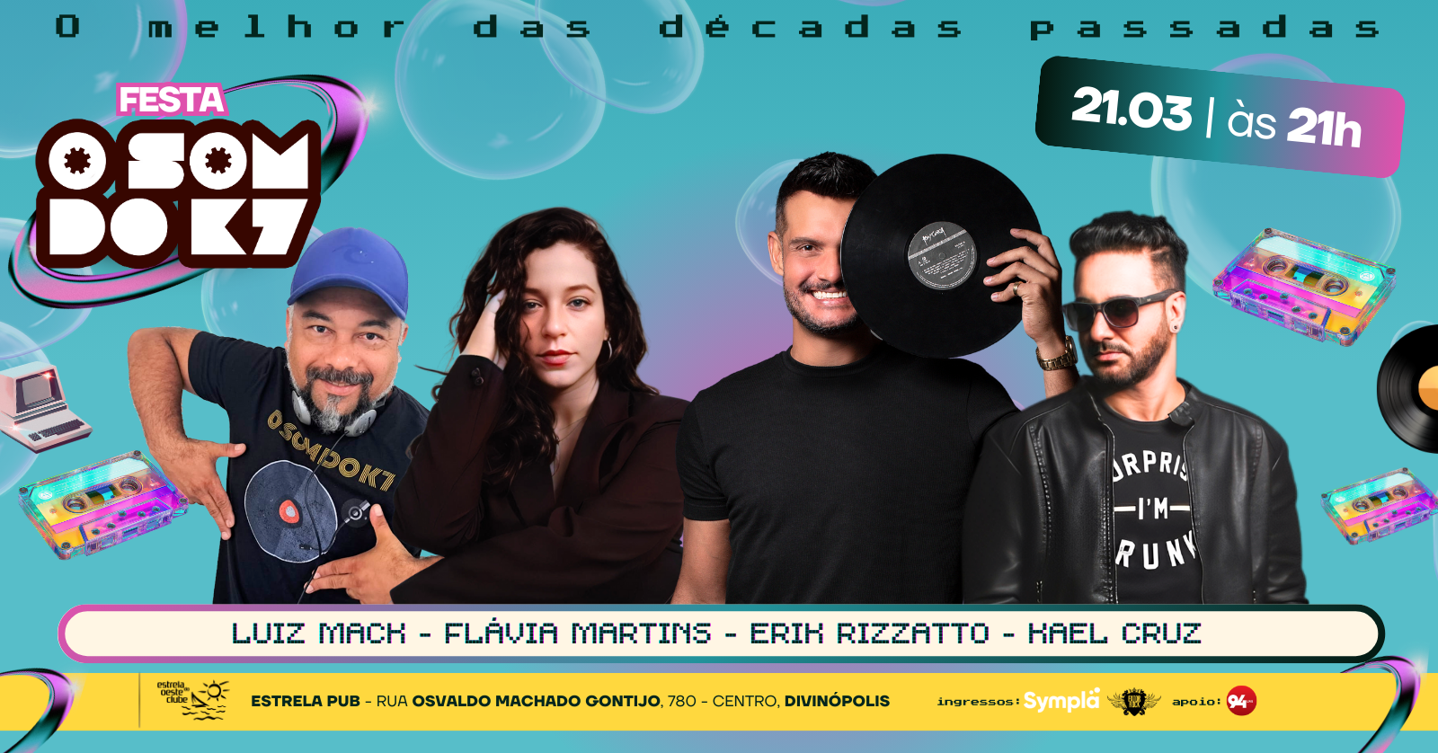 FESTA O SOM DO K7 - Divinópolis, MG