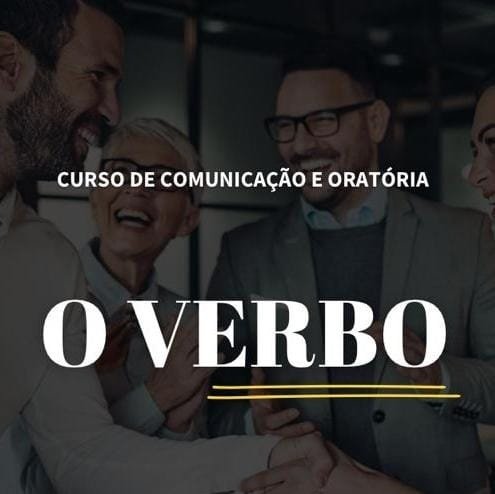 Imagem do evento CURSO DE COMUNICAÇÃO E ORATÓRIA - O VERBO