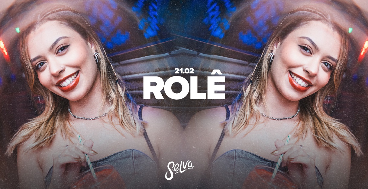 Rolê na Selva | Pop, Funk, Trap, Reggaeton | (Sábado | 21.02) - São Paulo, SP