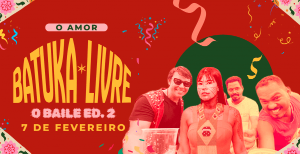 O AMOR BATUKA LIVRE - O BAILE ED. 2