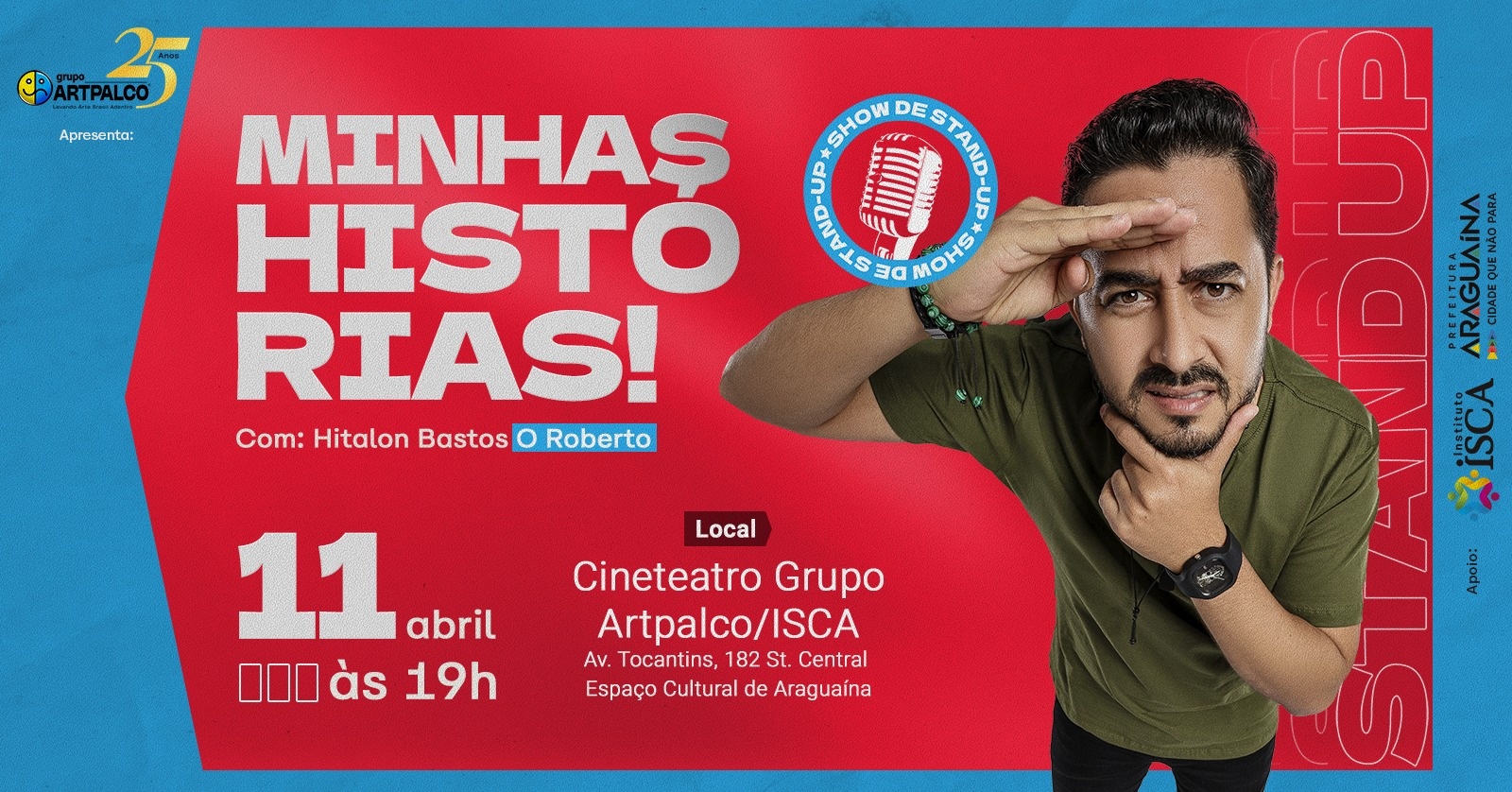 Show de Humor - Minhas Histórias - Hitalon Bastos (O Roberto) em Araguaína