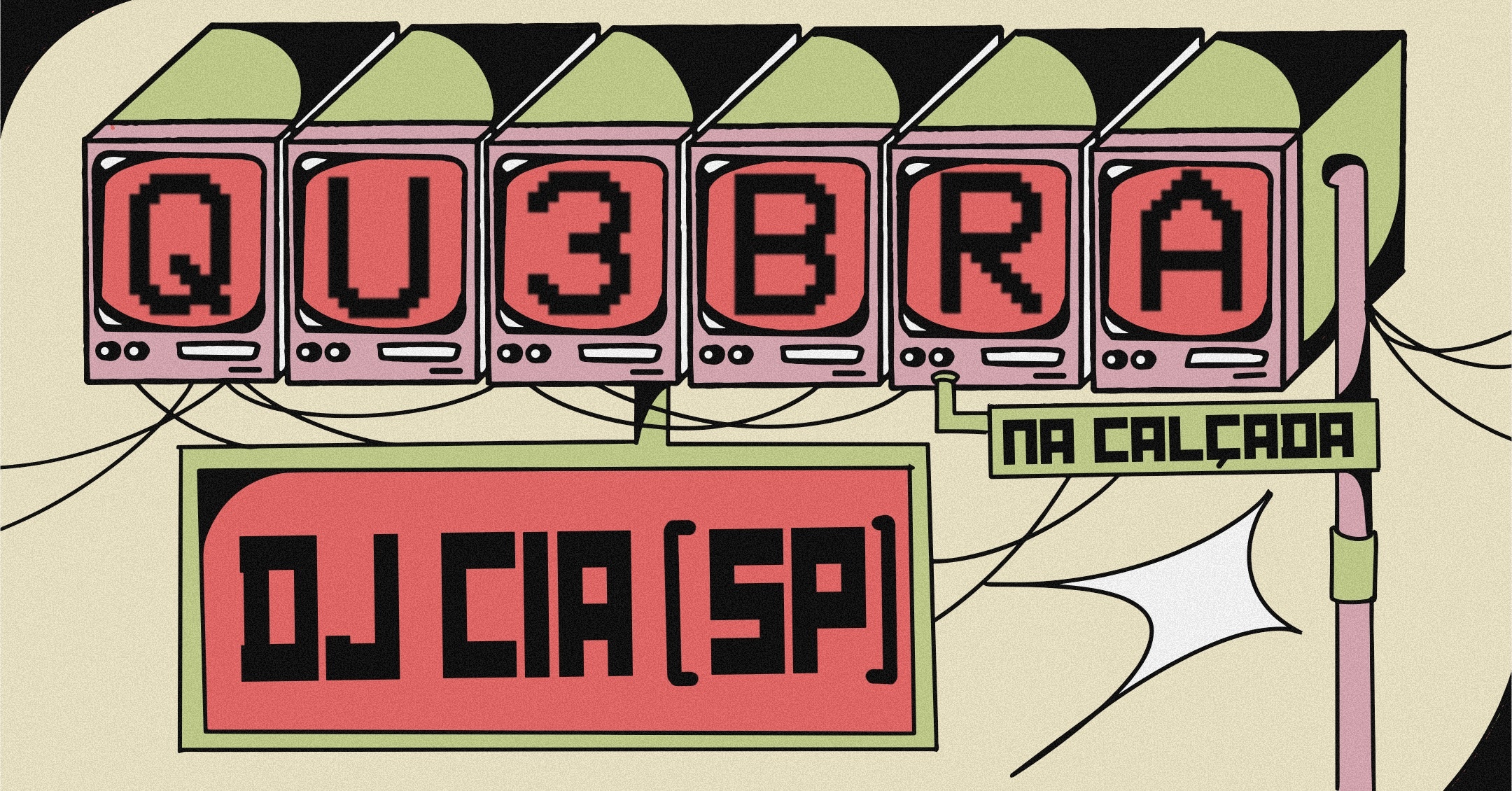 QU3BRA C/ DJ CIA(SP) @ 15/02 (dom) no LOWBROW - Goiânia, GO