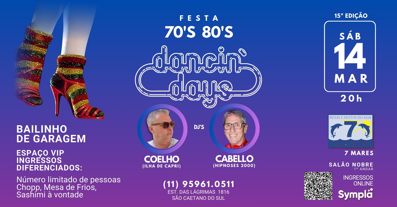 15ª Ed.Festa Dancin Days Flash Back 70's e 80"s - São Caetano do Sul, SP