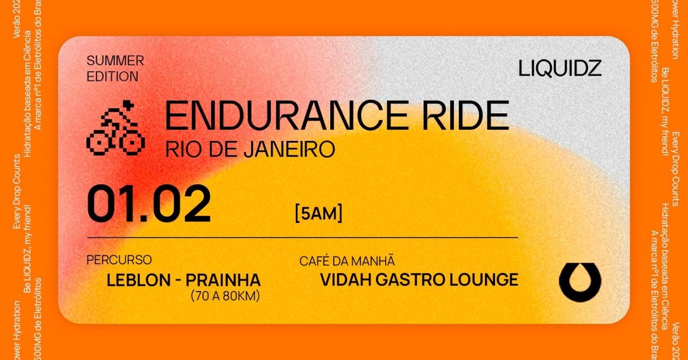 Liquify Rides LIQUIDZ Endurance Ride em Rio de Janeiro - Sympla