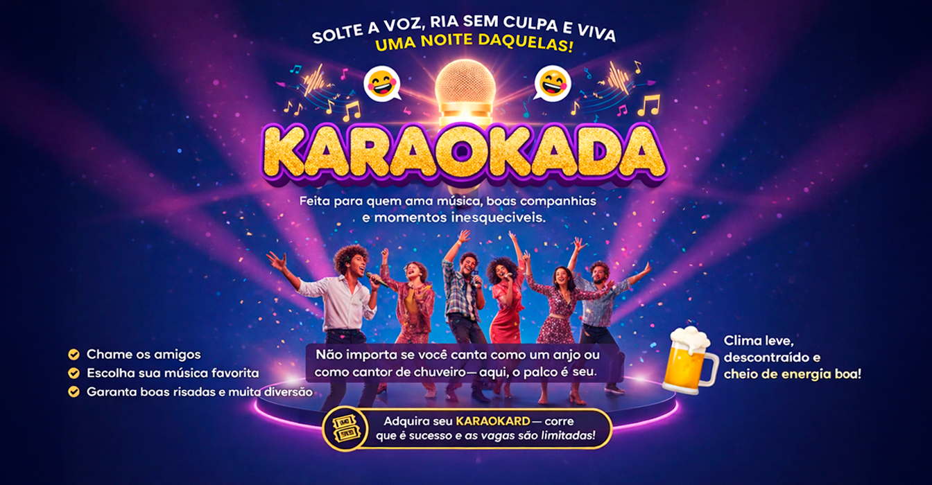 KARAOKADA #1 - Karaokê e Muita Diversão entre Amigos! - São Paulo, SP