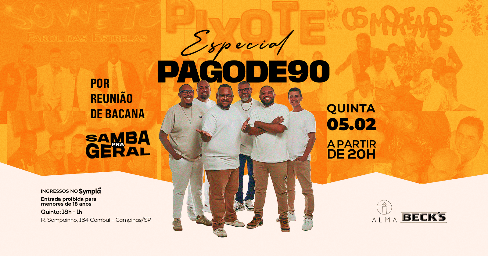 SAMBA PRA GERAL: ESPECIAL PAGODE 90 POR REUNIÃO DE BACANA NO ALMA CAMPINAS | 05.02 - Campinas, SP