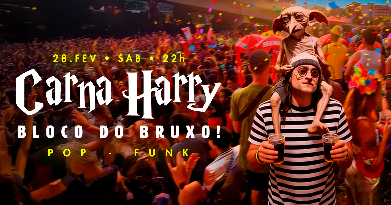 28/02 - CarnaHarry!  O Bloco do Bruxo - Hangar 111 - Jundiaí, SP